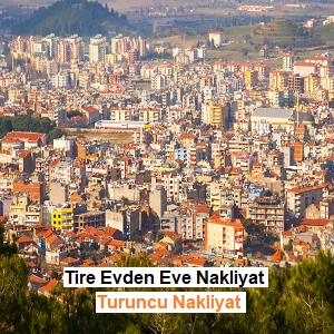 Tire Evden Eve Nakliyat